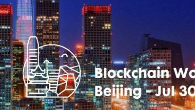 The Blockchain World Forum is Coming in July in Beijing [Jul 30-31, 2020]